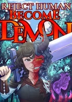 Reject Human. Become Demon. [Book 3 Finished! Book 1 Stubbed.]